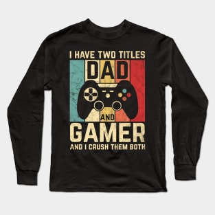 Vintage Gamer Dad Retro Video Games Gift Long Sleeve T-Shirt